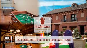 Atención!:¿estas buscando cosas para hacer en pareja? 10 Actividades Para Una Casa Rural Casa Rural La Cantara