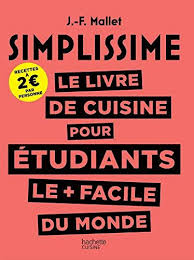 Simplissime Le Livre De Cuisine Pour Les Etudiants Le Facile Du Monde Livre De Cuisine Livre Simplissime Livre