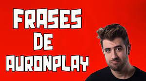 A complete information about the mejores frases auronplay apk file you are downloading is provided. 20 Frases Tipicas De Auronplay Youtube