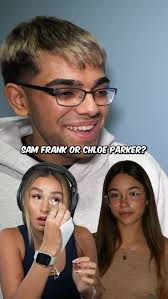 Sam Frank And Chloe Parker