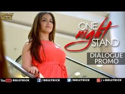 One Night Stand Sunny Leone Tanuj Virwani Promo 02 Youtube One night stand explores the hypocritical world we live in. one night stand sunny leone tanuj virwani promo 02