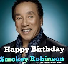 Happy 85th Birthday Smokey Robinson!!! ❤❤❤