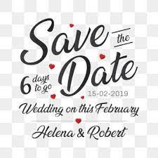Creative Save The Date 6 Days To Go Count Down Invitation Typography Png Image Text Effect Ai For Free Download Pngtree Wedding Poster Design Wedding Logos Happy Logo