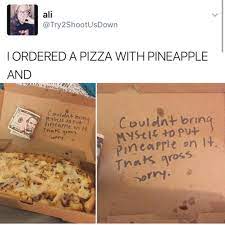 Girlwithnojob Http Ibeebz Com Pineapple Pizza Funny Pictures Funny Posts