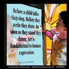 Before A Child Talks They Sing Before They Write They Draw As Soon As They Stand They Dance Art Is Fu Art Quotes Inspirational Singing Quotes Artist Quotes