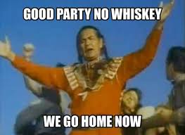 You might as well know about it now instead of findin' out about it later. Good Party No Whiskey We Go Home Now John Wayne Movies Best Part Of Me Funny Me