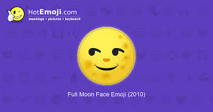 Get Meaning Pictures And Codes To Copy Paste The Full Moon Face Emoji First Appeared In 2010 This Emoji Depicts An Moon Face Full Moon Moon Face Emoji