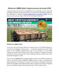 New cryptocurrency traders and investors may have been introduced to btc in 2018, undoubtedly one of btc's toughest year. Simbcoin Smb Best Cryptocurrency To Invest 2019 By Simbcoin Issuu