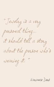 67 Inspiring Jewelry Quotes Ideas Words Quotes Jewelry Quotes