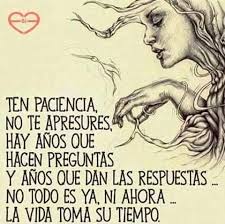 El Arte De Esperar Spanish Quotes Motivational Phrases Wise Quotes