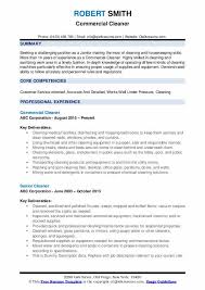 These advanced skills can give you an edge in securing work at companies that need more than basic cleaning. Cleaner Resume Samples Qwikresume