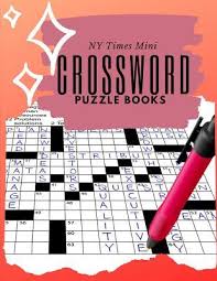 In case something is wrong or missing kindly leave a comment below and we will be more than happy to help you out. Ny Times Mini Crossword Puzzle Books Puzzles To Challenge Your Brain Reproducible Worksheets For Classroom Use Kids Activities Books By Tabuthi B Muoae