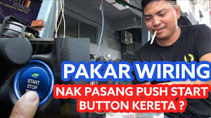 Since fob tip starts the engine, that would tell me the push button is wired correctly and working. Pakar Wiring Pasang Push Start Button Pun Boleh Geng Youtube