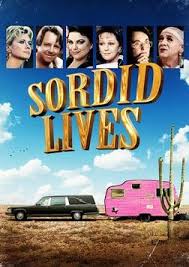 Sordid Lives | Christchurch City Libraries Ngā Kete Wānanga o Ōtautahi |  BiblioCommons