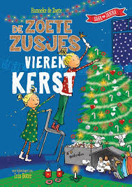 Wij zijn nicole en simone bent. Bestel De Zoete Zusjes Vieren Kerst Van Hanneke De Zoete Voordelig Bij De Grootste Kinderboekwinkel Van Nederland Levertijd 1 Dag