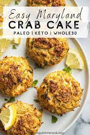 Easy Keto Maryland Crab Cakes Whole30 Shuangy S Kitchen Sink Recipe Healthy Crab Cakes Healthy Low Carb Recipes Seafood Recipes