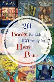 20 Books For Kids Not Ready For Harry Potter Nourishing My Scholar Kids Reading Adventure Book Books