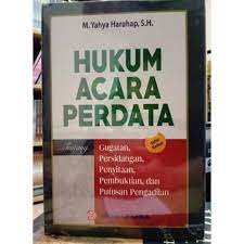Yahya harahap dalam buku hukum acara perdata tentang gugatan, persidangan, penyitaan, pembuktian, dan putusan. Hukum Acara Perdata Gugatan Persidangan Penyitaan Pembuktian Putusan Pengadilan M Yahya Harahap Shopee Indonesia