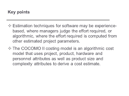 The estimation of project cost plays a key role in the success of a construction project 4. Chapter 23 Project Planning Part 2 Estimation Techniques Organizations Need To Make Software Effort And Cost Estimates There Are Two Types Of Technique Ppt Download