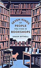 Check spelling or type a new query. Seven Kinds Of People You Find In Bookshops Bythell Shaun 9781567926927 Amazon Com Books