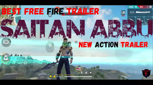 With good speed and without virus! Free Fire Trailer Saitan Abbu Game Play New Free Fire Trailer New Free Fire Tricks Free Fire Game Youtube