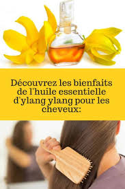 Decouvrez Les Bienfaits De L Huile Essentielle D Ylang Ylang Pour Les Cheveux Huile De Chanvre Cheveux Huiles Essentielles Cheveux Et Cheveux