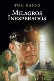 Poquito De Todo Y Mucho Mas Milagros Inesperados Milagros Tom Hanks Peliculas