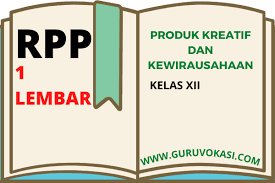 Rpp kwh kur 13 revisi. Rpp 1 Lembar Produk Kreatif Dan Kewirausahaan Kelas Xii