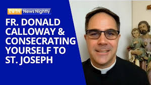 Fr. Donald Calloway Discusses Consecrating Your Life to Saint Joseph