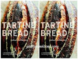 Download Ebook Tartine Bread By Chad Robertson Download Cookbook Tartine Bread By Chad Robertson Download Cooking Ebook Tart Tartine Bread Bread Bread Baker