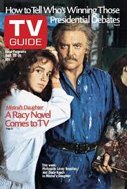 Mistral S Daughter A Racy Novel Comes To Tv How To Tell Who S Winning Those Presidential Debates Tv Guide Novels Tv