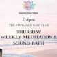 Weekly Meditation & Sound Bath