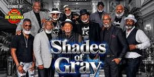 SHADES OF GRAY