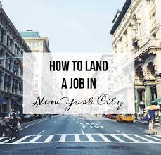 How To Land A Job In New York Hungry Blonde New York Travel Living In New York New York City Jobs
