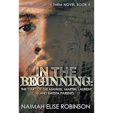 In the Beginning III: The Return: A Caught Up In Them Novel Book 7