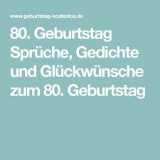 80 Geburtstag Spruche Gedichte Und Gluckwunsche Zum 80 Geburtstag Spruche Zum Geburtstag Gedichte Zum 80 Geburtstag Geburtstag Gedicht