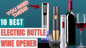 We'll show you the ten best wine bottle openers, which will help you leave your friends and guest envious. 20 Best Electric Wine Bottle Openers In 2021 Reviews Buying Guide Advanced Mixology