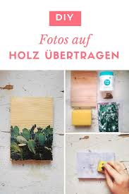 Wie Du Fotos Auf Holz Drucken Kannst Foto Auf Holz Foto Auf Holz Drucken Und Foto Auf Holz Ubertragen