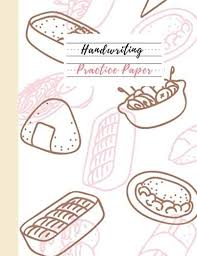 Primary grade lined writing paper. Handwriting Practice Paper Blank Arabic Handwriting Notebook With Dotted Lined Sheets Aesthetic Cursive Handwriting Sheets For Kids Students Japanese Food Line Art By Amazon Ae