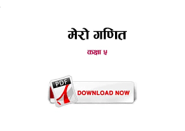 Besides the textbooks i added information i collected from various mathematical books of solved problems i was studying at that time. Download Grade 5 My Mathematics Mero Ganit Class 5 Free Pdf