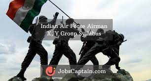 Indian Air Force Airman X Y Group Syllabus Indian Air Force Syllabus Airman