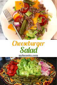 Cheeseburger Salad Recipe Mr B Cooks Recipe Easy Salad Recipes Healthy Salad Recipes Salad Bowl Recipes