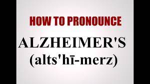 Don't get hung up on the accuracy of their statements. How To Pronounce Alzheimer S Disease Youtube