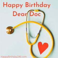 Check spelling or type a new query. Birthday Wishes For Doctor Happy Birthday Doctor Quotes