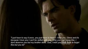 I felt like elena from vampire diaries. Vampire Diaries Love Quotes Tumblr Hover Me