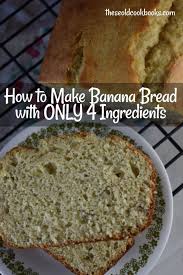 If it's the second case scenario, then make your recipe and omit any of the leavening. 4 Ingredient Banana Bread Recipe These Old Cookbooks