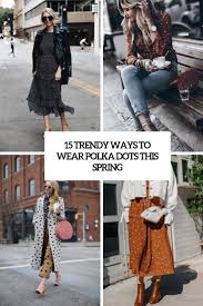 Multicolored confetti on a white background. 15 Trendy Ways To Wear Polka Dots This Spring Styleoholic
