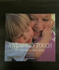 A Mother's Touch by Elisa Morgan