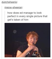 No hate, we are big fans of ed. Back At It Again With The Ed Sheeran Memes Edsheeran