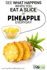 Top 10 Health Benefits Of Pineapples Top 10 Home Remedies Pineapple Benefits Benefits Of Eating Pineapple Pineapple Health Benefits